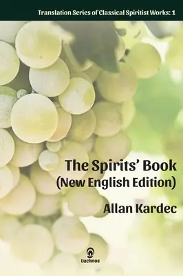 The Spirits' Book (Új angol nyelvű kiadás): Nagyított kiadás - The Spirits' Book (New English Edition): Enlarged Print