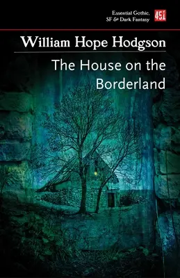 A ház a határvidéken - The House on the Borderland