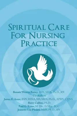 Lelki gondozás az ápolási gyakorlatban - Spiritual Care for Nursing Practice