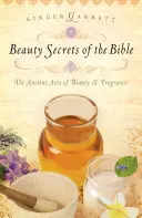 A Biblia szépségtitkai - Beauty Secrets of the Bible