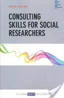 Tanácsadási készségek társadalomkutatóknak - Consulting Skills for Social Researchers