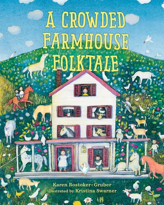 Egy zsúfolt parasztház népmeséje - A Crowded Farmhouse Folktale