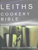 Leiths Cookery Bible: 3. kiadás. - Leiths Cookery Bible: 3rd ed.