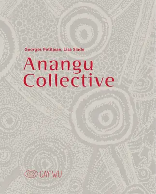 Anangu Kollektíva - Anangu Collective