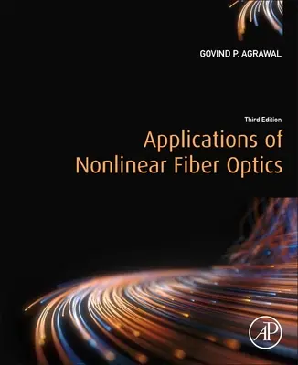 A nemlineáris száloptika alkalmazásai - Applications of Nonlinear Fiber Optics