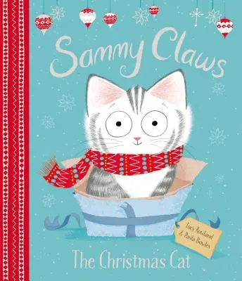 Sammy Claws: A karácsonyi macska - Sammy Claws: The Christmas Cat