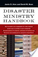 Katasztrófavédelmi kézikönyv - Disaster Ministry Handbook