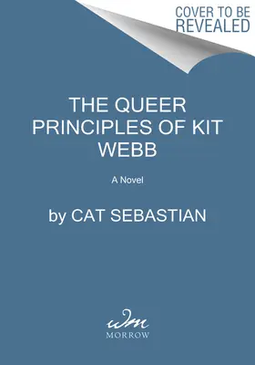 Kit Webb queer elvei - The Queer Principles of Kit Webb