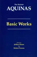 Aquinói: Alapművek - Alapművek - Aquinas: Basic Works - Basic Works