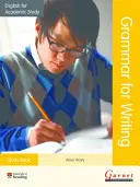 English for Academic Study Grammar for Writing - Tanulmánykötet - English for Academic Study Grammar for Writing - Study Book