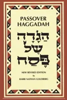 Peszách Haggada: Új angol fordítás és útmutató a széderhez - Passover Haggadah: A New English Translation and Instructions for the Seder