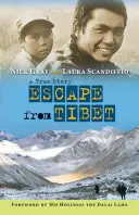 Menekülés Tibetből: Egy igaz történet - Escape from Tibet: A True Story