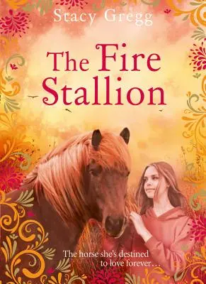 A tűzcsődör - The Fire Stallion