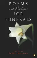 Versek és olvasmányok temetésekhez - Poems and Readings for Funerals