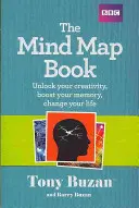 Agytérképek könyve - Nyisd fel a kreativitásodat, erősítsd a memóriádat, változtasd meg az életed! - Mind Map Book - Unlock your creativity, boost your memory, change your life