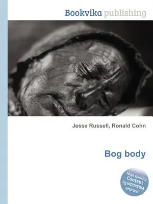 Mocsári test - Bog Body