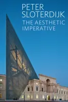 Az esztétikai imperatívusz: Írások a művészetről - The Aesthetic Imperative: Writings on Art