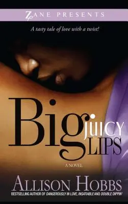 Big Juicy Lips: Double Dippin' 2