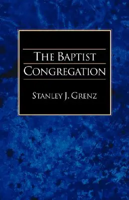 A baptista gyülekezet - The Baptist Congregation