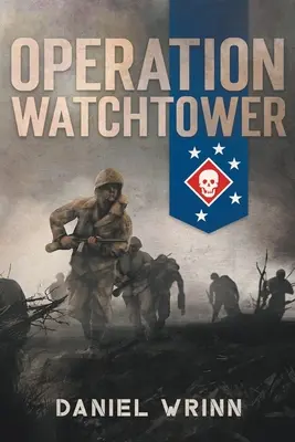 Őrtorony hadművelet - Operation Watchtower
