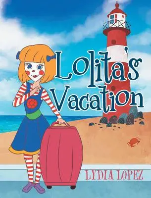 Lolita vakációja - Lolita's Vacation