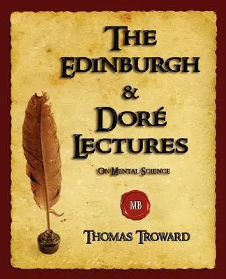 Az Edinburgh-i és a Dore-előadások a szellemtudományról - The Edinburgh and Dore Lectures on Mental Science