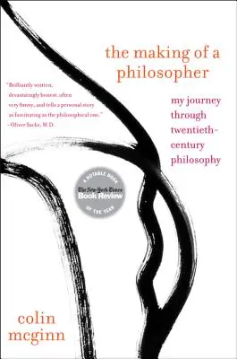 The Making of a Philosopher: Utazásom a huszadik századi filozófián keresztül - The Making of a Philosopher: My Journey Through Twentieth-Century Philosophy