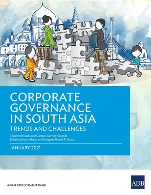 Vállalatirányítás Dél-Ázsiában: Tendenciák és kihívások - Corporate Governance in South Asia: Trends and Challenges