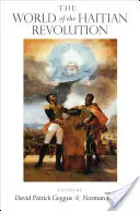 A haiti forradalom világa - The World of the Haitian Revolution