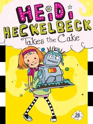 Heidi Heckelbeck a tortán, 28 - Heidi Heckelbeck Takes the Cake, 28