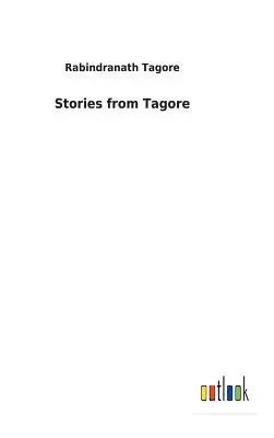 Tagore történetei - Stories from Tagore