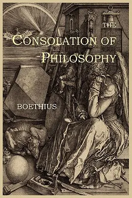 A filozófia vigasztalása - The Consolation of Philosophy