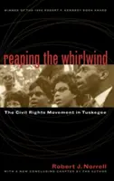 A forgószél aratása: A polgárjogi mozgalom Tuskegee-ben - Reaping the Whirlwind: The Civil Rights Movement in Tuskegee