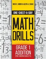 One-Sheet-A-Day Math Drills: Grade 1 Addition - 200 munkalap (1. könyv a 24-ből) - One-Sheet-A-Day Math Drills: Grade 1 Addition - 200 Worksheets (Book 1 of 24)