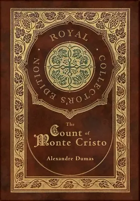 Monte Cristo grófja (Royal Collector's Edition) (Keményfedeles laminált tok, védőborítóval) - The Count of Monte Cristo (Royal Collector's Edition) (Case Laminate Hardcover with Jacket)