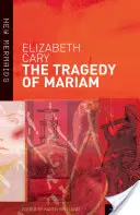 Mariam tragédiája - The Tragedy of Mariam