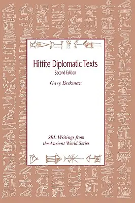 Hettita diplomáciai szövegek, második kiadás - Hittite Diplomatic Texts, Second Edition