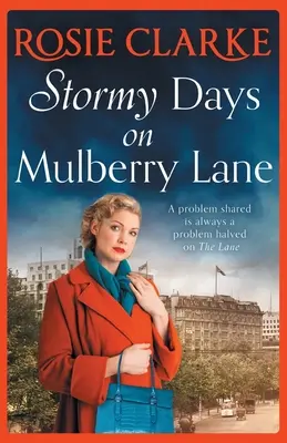 Viharos napok a Mulberry Lane-en - Stormy Days On Mulberry Lane