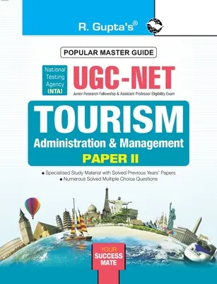 Ugc Net: Turizmus-igazgatás és menedzsment (II. papír) Vizsgakalauz - Ugc Net: Tourism-Administration and Management (Paper II) Exam Guide