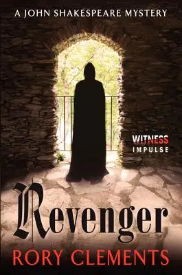 Bosszúálló: Egy John Shakespeare-rejtély - Revenger: A John Shakespeare Mystery