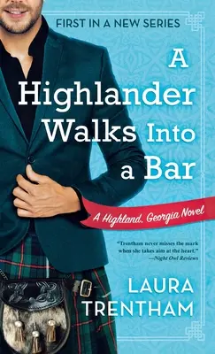 A Highlander Walks Into a Bar: A Highland, Georgia Novel