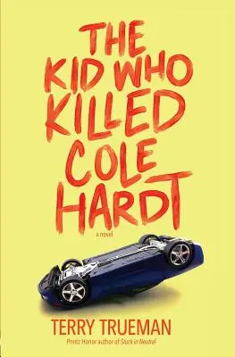 A kölyök, aki megölte Cole Hardtot - The Kid Who Killed Cole Hardt