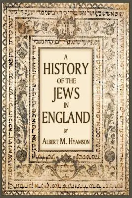 A zsidók története Angliában - A History of the Jews in England