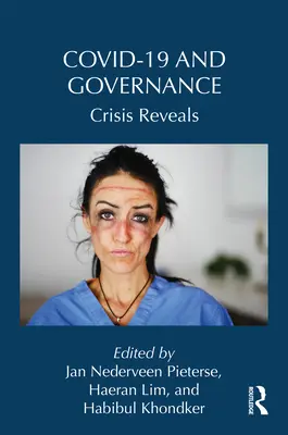 Covid-19 and Governance: A válság feltárja - Covid-19 and Governance: Crisis Reveals