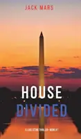 House Divided (a Luke Stone Thriller - 7. könyv) - House Divided (a Luke Stone Thriller-Book 7)