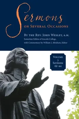 Sermons on Several Occasions, 3. kötet, 29-44. prédikációk - Sermons on Several Occasions, Volume 3, Sermons 29-44