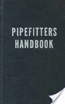 Pipefitters kézikönyv - Pipefitters Handbook