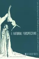 Természetes perspektíva: A shakespeare-i komédia és romantika fejlődése - A Natural Perspective: The Development of Shakespearean Comedy and Romance