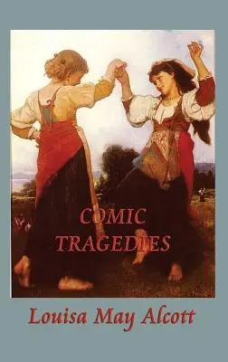 Vígjátéki tragédiák - Comic Tragedies