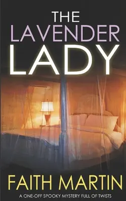 A LAVENDER LADY egy egyszeri, kísérteties, fordulatokkal teli rejtély. - THE LAVENDER LADY a one-off spooky mystery full of twists